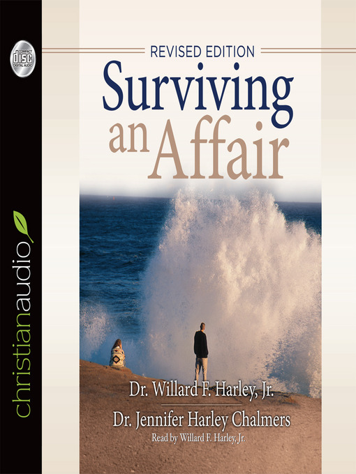 Title details for Surviving an Affair by Willard F. Harley, Jr. - Available